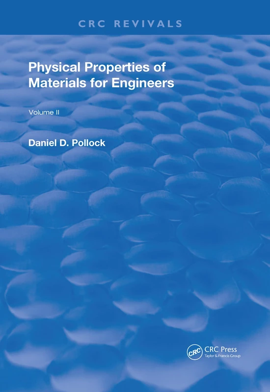Physical Properties of Materials For Engineers: Volume 2