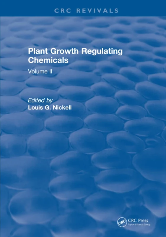 Plant Growth Regulating Chemicals: Volume II