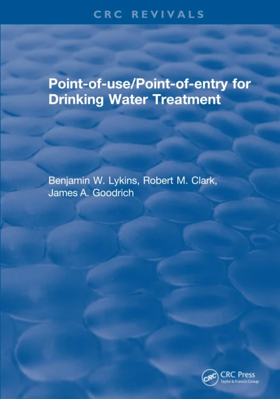 Point-of-Use/Point-of-Entry for Drinking Water Treatment
