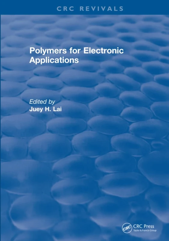 Polymers for Electronic Applications