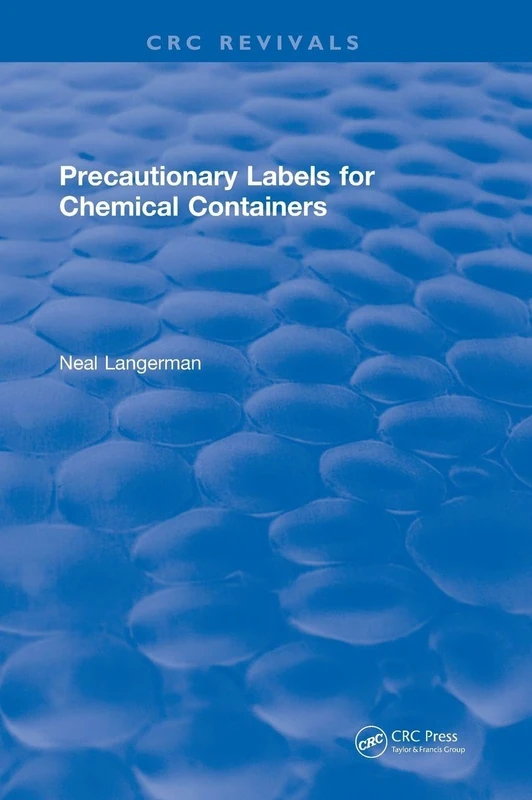 CRC Press Precautionary Labels for Chemical Containers Book