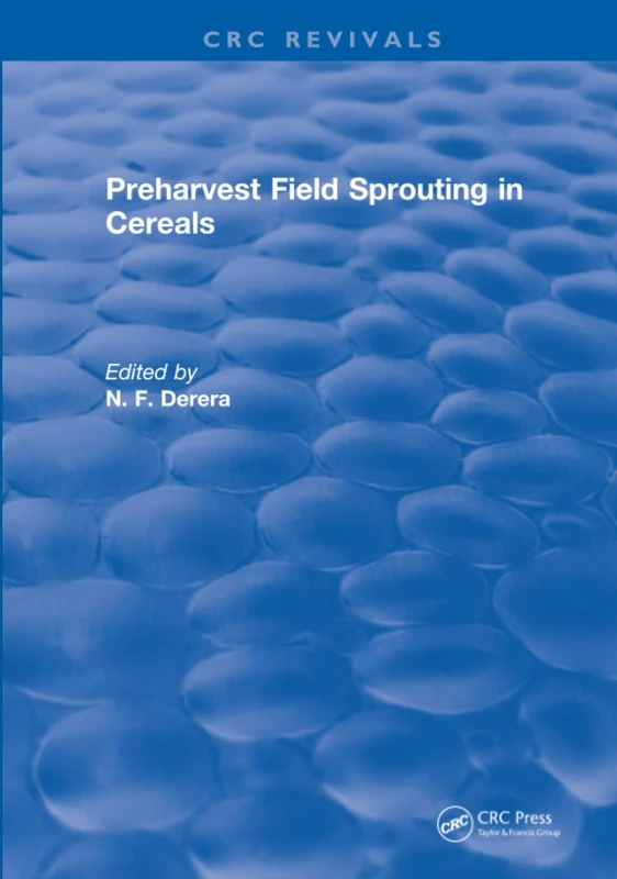 CRC Press - Preharvest Field Sprouting in Cereals Book