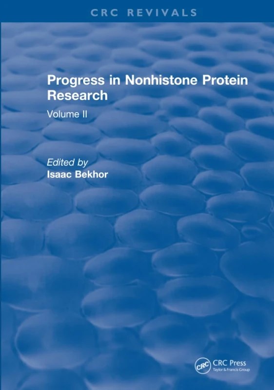 Progress in Nonhistone Protein Research: Volume II: 2