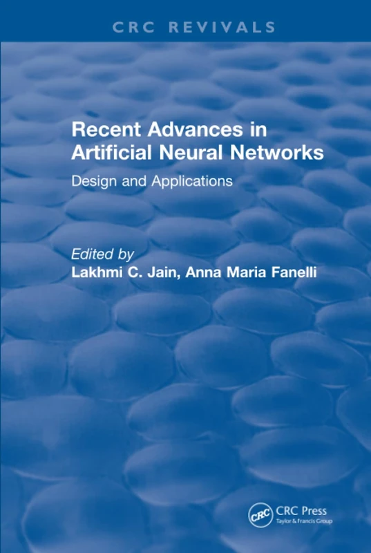 Recent Advances in Artificial Neural Networks: Design and Applications