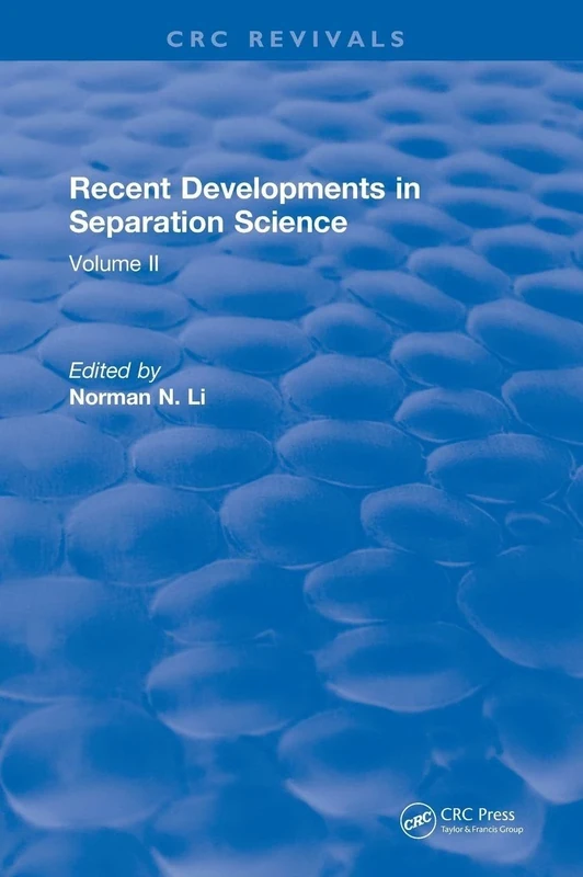 Recent Developments in Separation Science: Volume 2