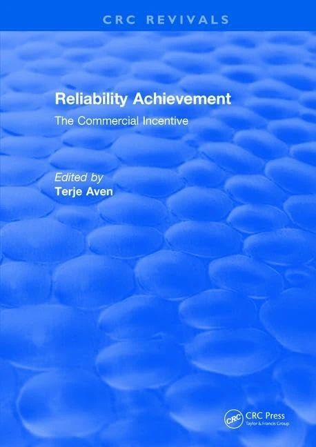 CRC Press Reliability Achievement: The Commercial Incentive