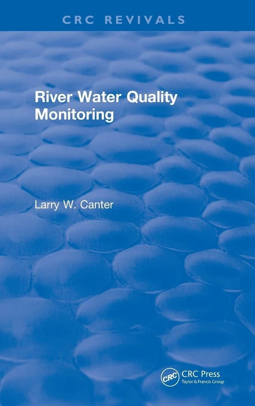 CRC Press River Water Quality Monitoring - Science Book
