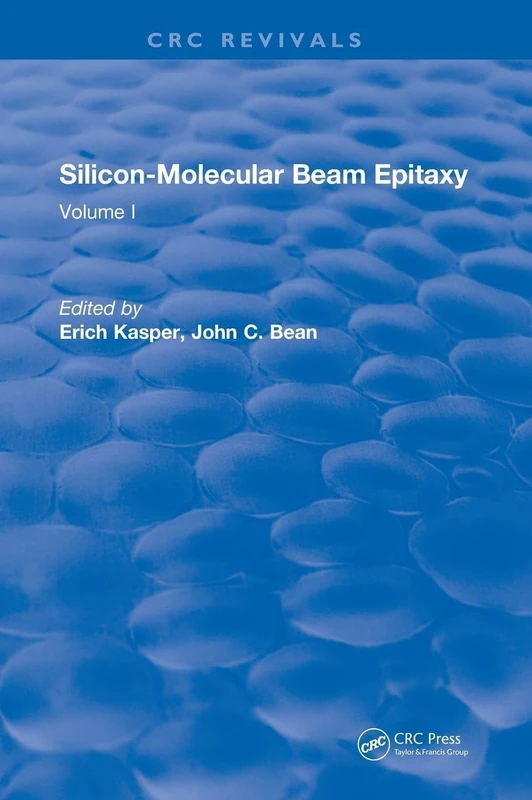 Silicon-Molecular Beam Epitaxy: Volume I - Image 1