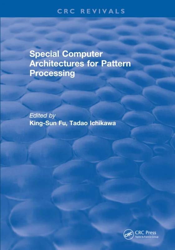 CRC Press - Special Computer Architectures for Pattern Processing - Image 1