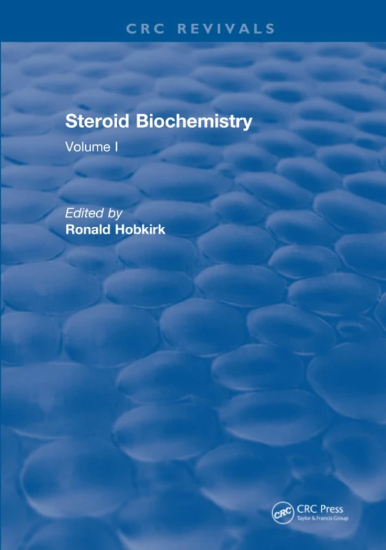 CRC Press - Steroid Biochemistry: Volume I - Scientific Text