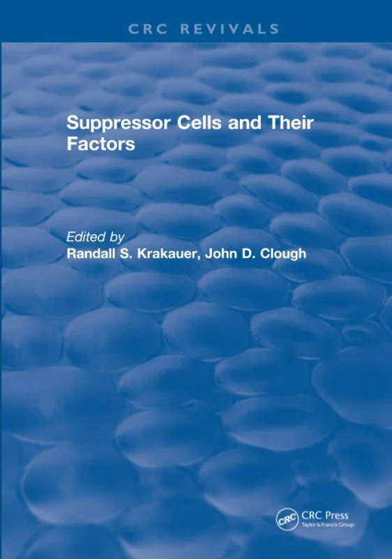 Suppressor Cells and Their Factors