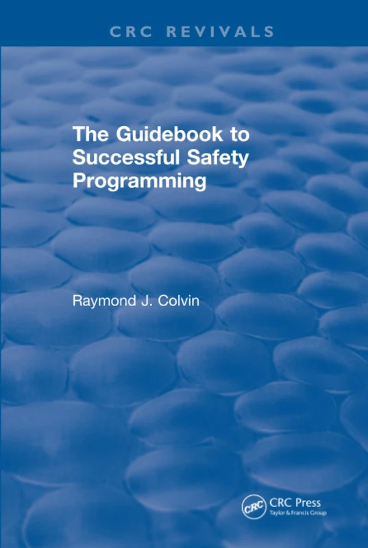 CRC Press - The Guidebook to Successful Safety Programming