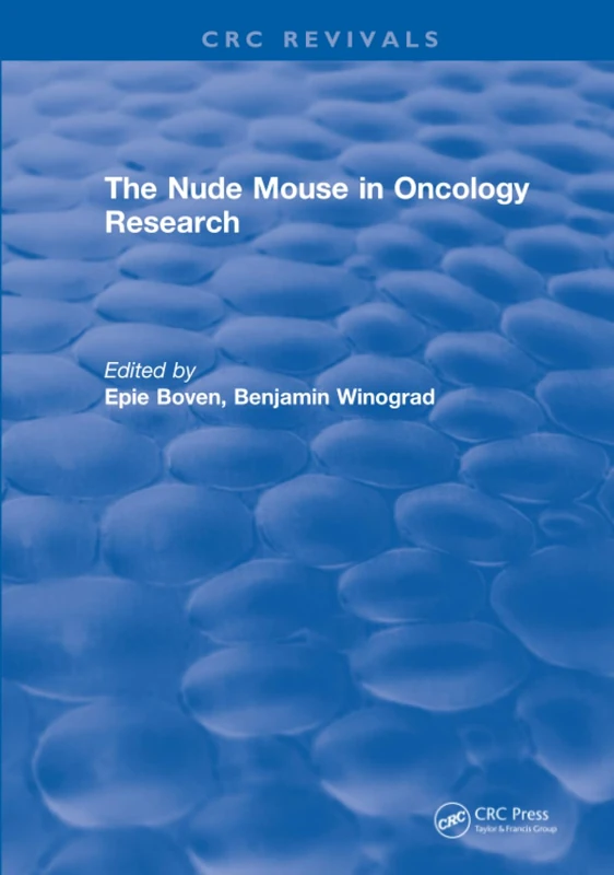 The Nude Mouse in Oncology Research