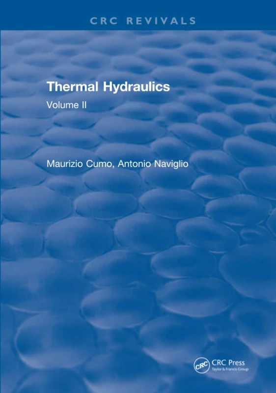 CRC Press Thermal Hydraulics: Volume II: 2 - Engineering Text