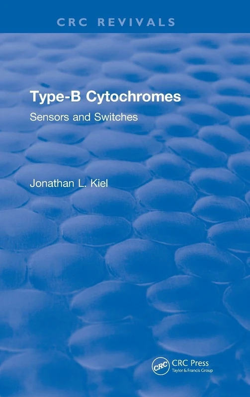 CRC Press - Type-B Cytochromes: Sensors and Switches Book - Image 1