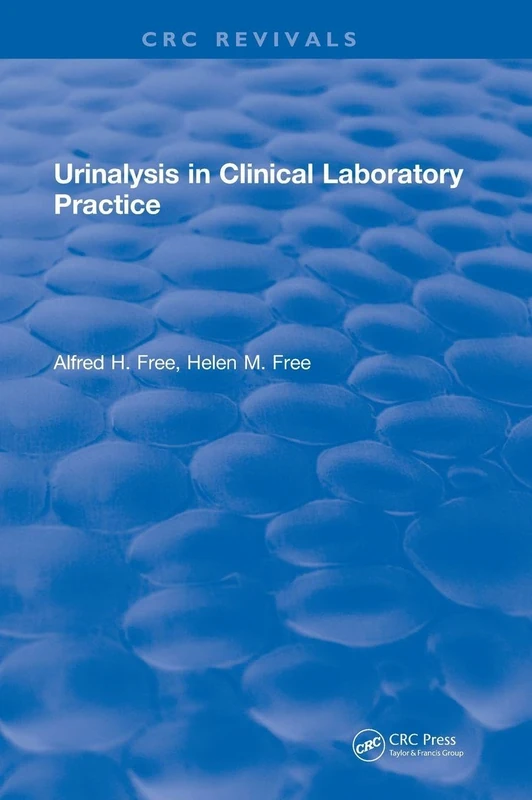 Urinalysis in Clinical Laboratory Practice