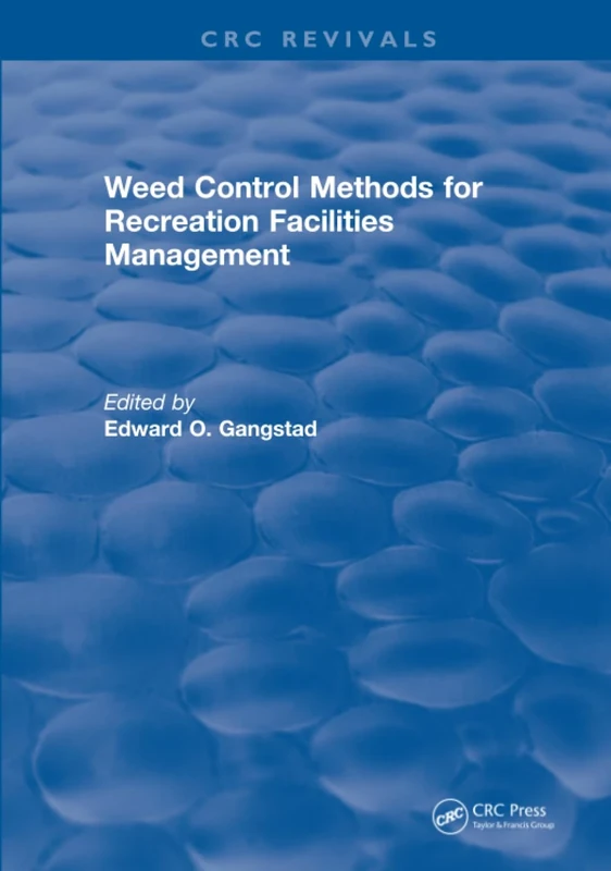 Weed Control Methods For Recreation Facilities Management