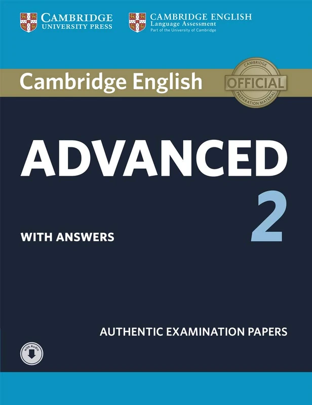 Advanced 2. Practice Tests with Answers and Audio. (CAE Practice Tests) (downloadable code available)