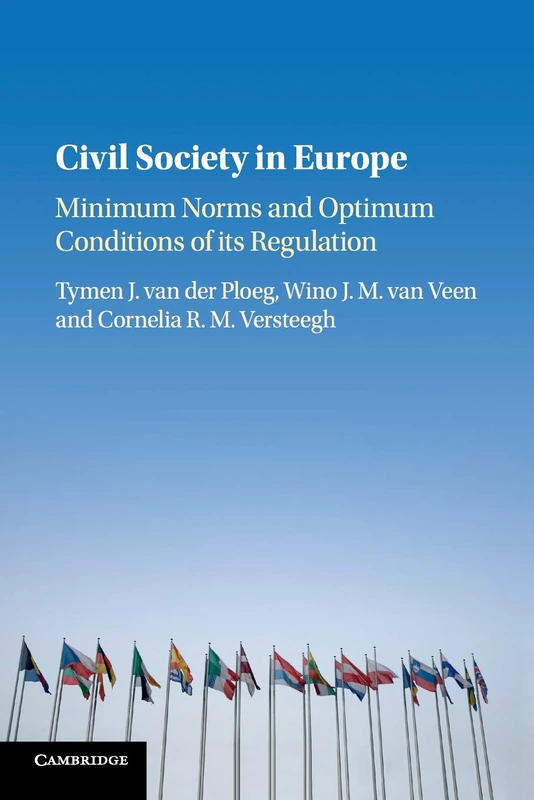 Civil Society in Europe: Minimum Norms and Optimum Conditions of its Regulation