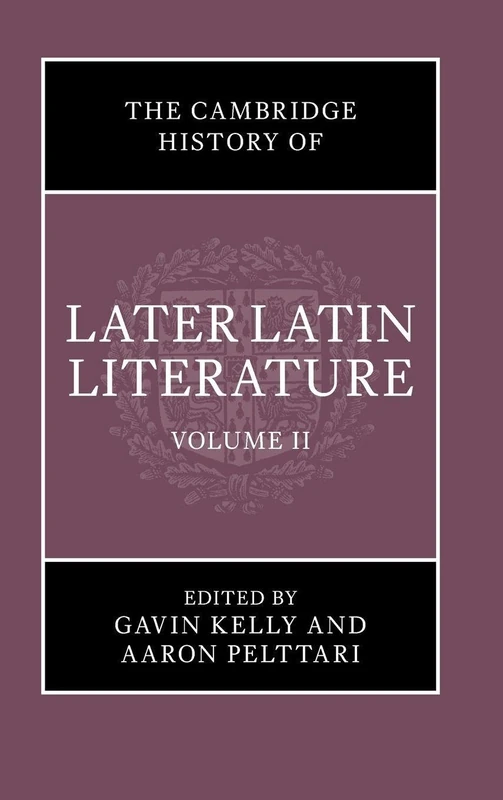 Cambridge History of Later Latin Literature Volume 2 - Book