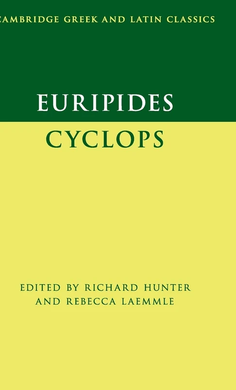Euripides: Cyclops (Cambridge Greek and Latin Classics)