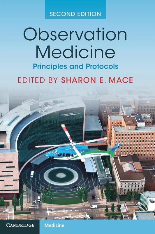 Observation Medicine: Principles and Protocols