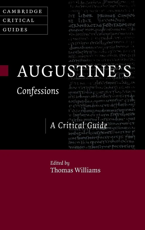 Augustine's ‘Confessions': A Critical Guide (Cambridge Critical Guides)