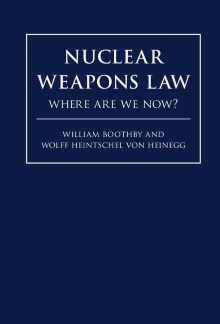 Nuclear Weapons Law: Where Are We Now? - Image 1