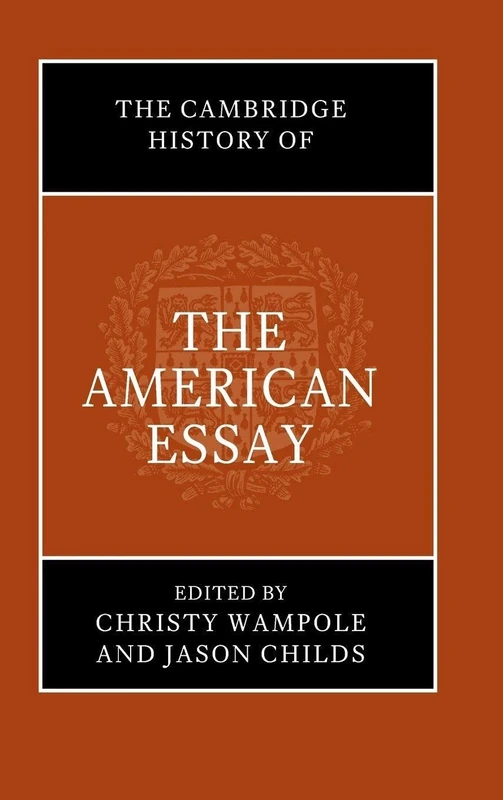 The Cambridge History of the American Essay