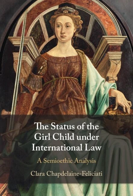 The Status of the Girl Child under International Law: A Semioethic Analysis