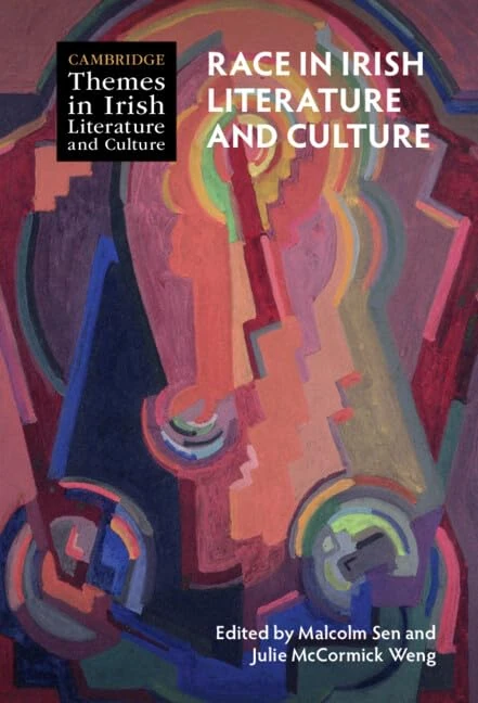 Race in Irish Literature and Culture (Cambridge Themes in Irish Literature and Culture)
