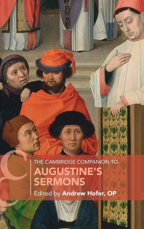 The Cambridge Companion to Augustine's Sermons (Cambridge Companions to Religion)
