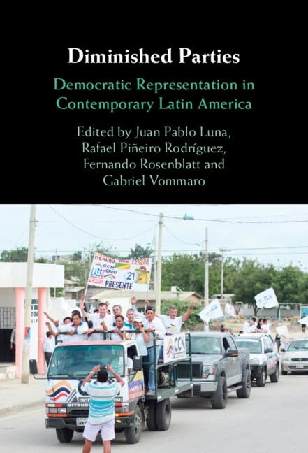 Diminished Parties: Democratic Representation in Contemporary Latin America