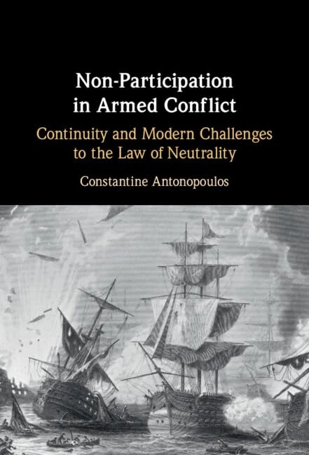 Non-Participation in Armed Conflict: Continuity and Modern Challenges to the Law of Neutrality - Image 1