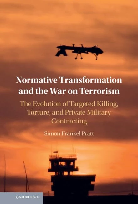Normative Transformation and the War on Terrorism: The Evolution of Targeted Killing, Torture, and Private Military Contracting - Image 1