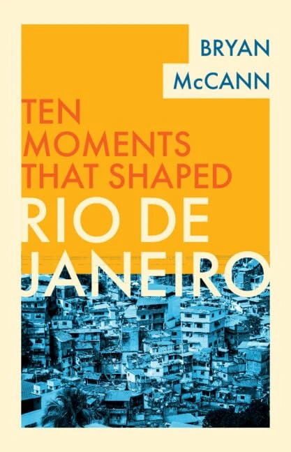 Rio de Janeiro (Ten Moments That Shaped) - Image 1