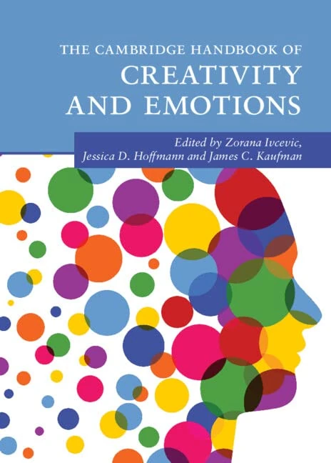 Cambridge Handbook of Creativity and Emotions - Psychology Book