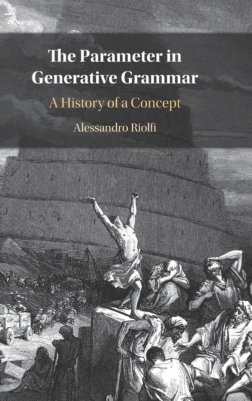 The Parameter in Generative Grammar: A History of a Concept