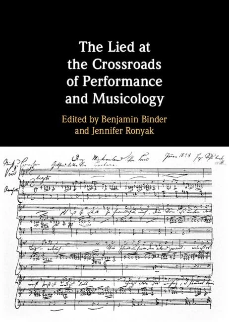 The Lied at the Crossroads of Performance and Musicology