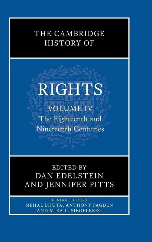 The Cambridge History of Rights: Volume 4, The Eighteenth and Nineteenth Centuries