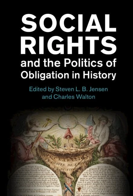 Social Rights and the Politics of Obligation in History (Human Rights in History)