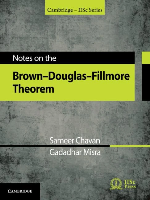 Notes on the Brown-Douglas-Fillmore Theorem (Cambridge IISc Series) - Image 1