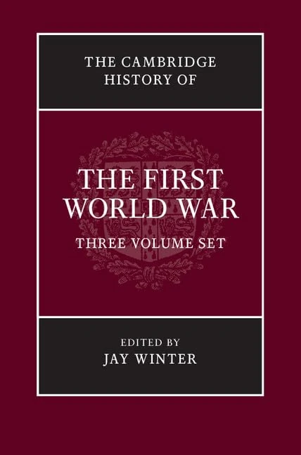The Cambridge History of the First World War 3 Volume Paperback Set