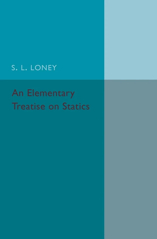 An Elementary Treatise on Statics