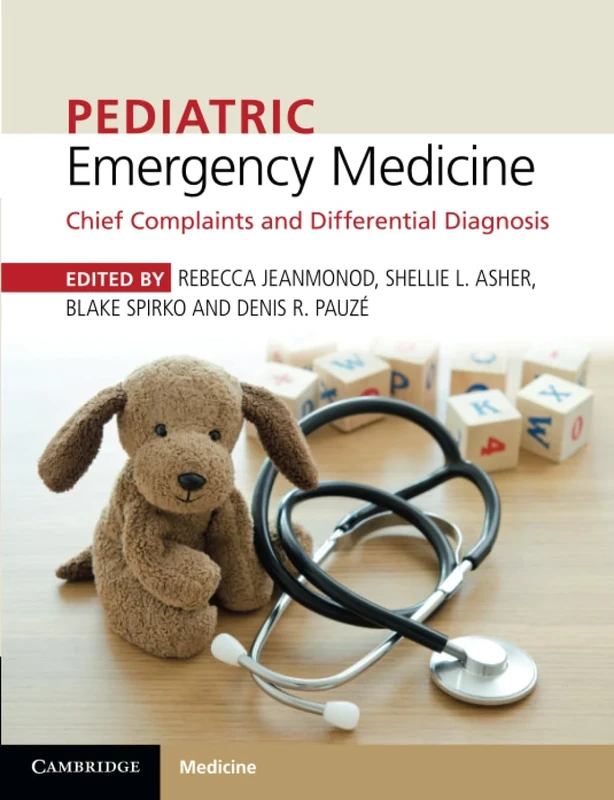 Pediatric Emergency Medicine: Chief Complaints and Differential Diagnosis