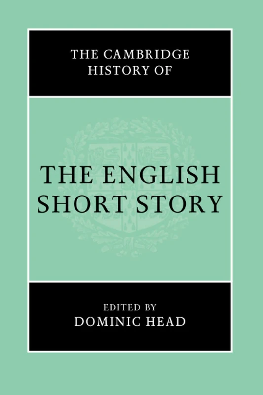 The Cambridge History of the English Short Story