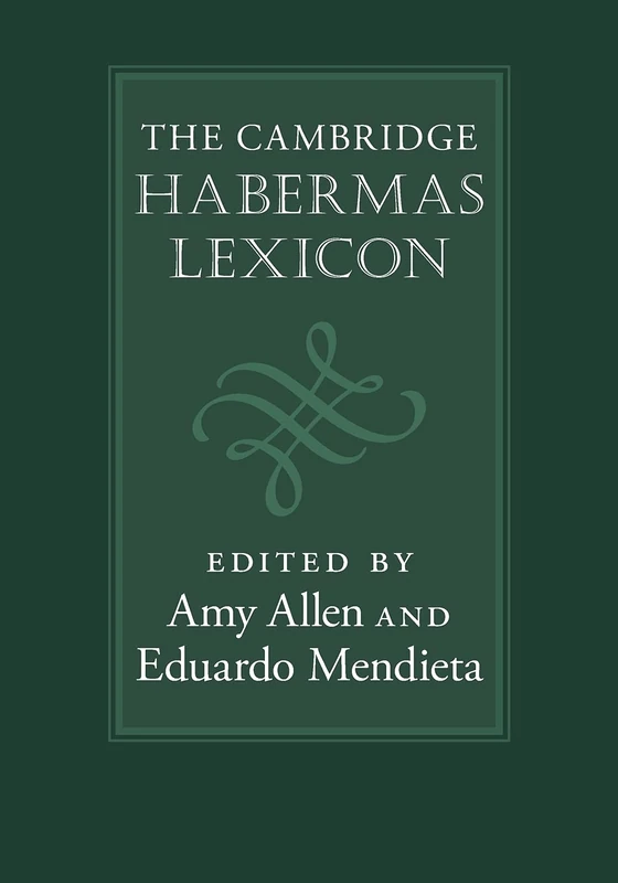 The Cambridge Habermas Lexicon