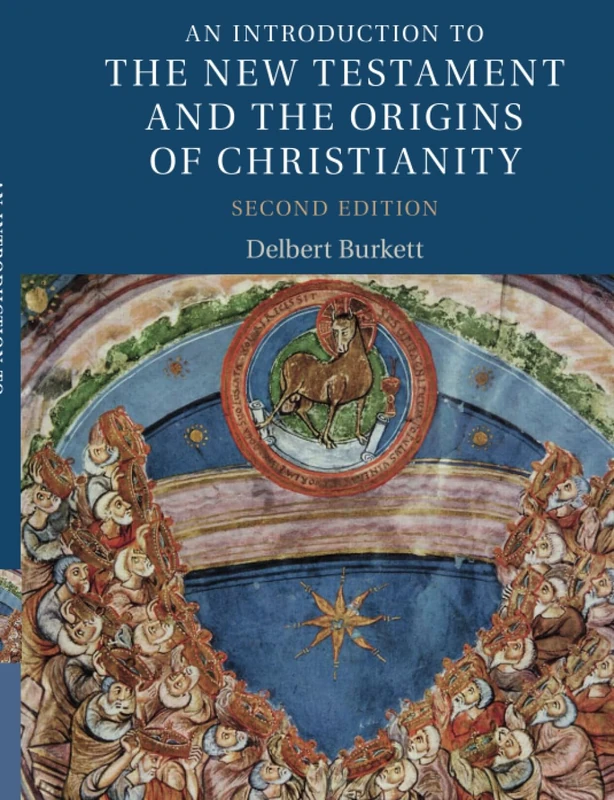 Cambridge Introduction to the New Testament and Christianity