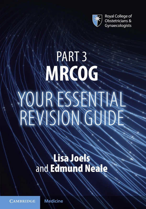 Part 3 MRCOG: Your Essential Revision Guide
