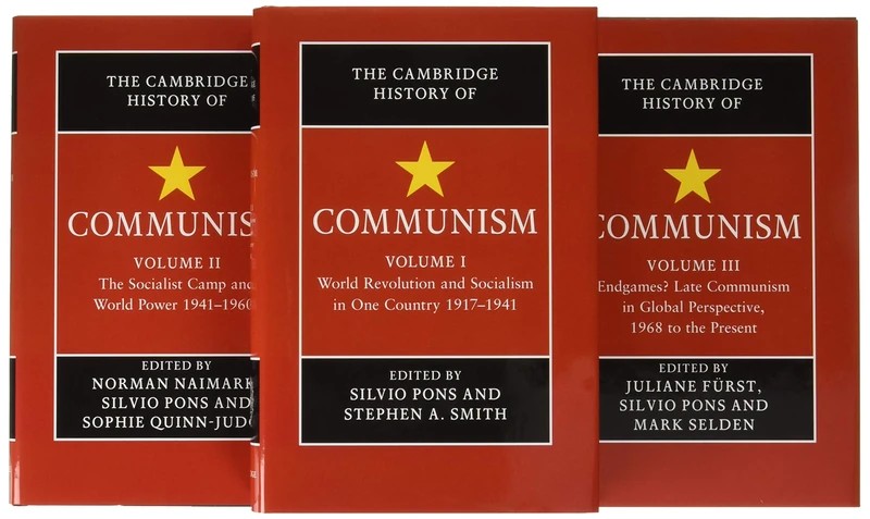 The Cambridge History of Communism 3 Volume Hardback Set: World Revolution and Socialism in One Country 1917-1941 / the Socialist Camp and World Power ... in Global Perspective, 1968 to the Present